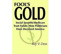 Roy V. Dent Fool's Gold (Tascabile)