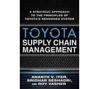 Roy Vasher Srid Toyota Supply Chain Management: A Strategic A (Copertina rigida)