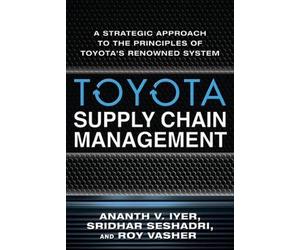 Roy Vasher Srid Toyota Supply Chain Management: A Strategic A (Copertina rigida)