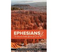 Roy W Hefti Ephesians (Tascabile) Devotional Commentary by Roy Hefti