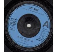 Roy Wood - Any Old Time Will Do 7 Inch (7" Vinyl 45) UK Jet 1975
