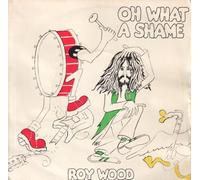 Roy Wood - Oh What A Shame