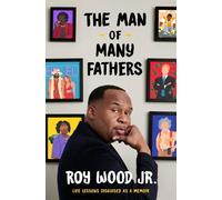 Roy Wood The Man of Many Fathers (Copertina rigida)