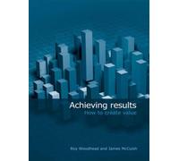 Roy Woodhead James McCuish Achieving Results (Tascabile)