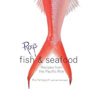 Roy Yamaguchi John Harrisson Roy's Fish and Seafood (Copertina rigida)
