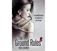 Roya Carmen The Ground Rules (Tascabile)