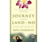 Roya Hakakian Journey from the Land of No (Tascabile)
