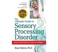 Roya Ostovar The Ultimate Guide to Sensory Processing Disorder (Tascabile)