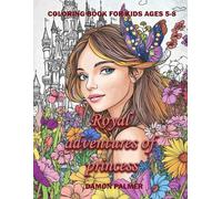 ROYAL ADVENTURES OF PRINCESS