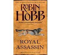 Royal Assassin: We are here, Fitz, you and I, to change the future and the world…’ (The Farseer Trilogy, Book 2)