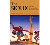 Royal B. Hassrick The Sioux (Tascabile) Civilization of American Indian S.