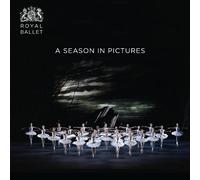 Royal Ballet: A Season in Pictures (Tascabile)