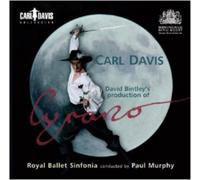 Royal Ballet Sinfonia Carl Davis: Cyrano (CD) Album