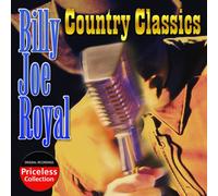 Royal, Billy Joe - Country Classics