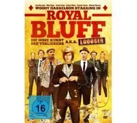 Royal Bluff - Die hohe Kunst des Verlierens