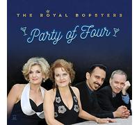 Royal Bopsters The - Party Of Four