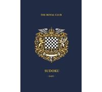 Royal British Club Sudoku: Easy Sudoku Book for Adults - 300 Large Print Logic Grids with Solutions - Luxury Victorian Style Cream Paper - Elegant Prussian Blue Limited Edition