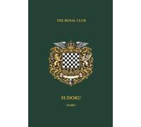 Royal British Club Sudoku: Hard Sudoku Book for Adults - 300 Large Print Logic Grids with Solutions - Luxury Victorian Style Cream Paper - Elegant Emerald Green Limited Edition