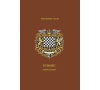 Royal British Club Sudoku: Medium Hard Sudoku Book for Adults - 300 Large Print Logic Grids with Solutions - Luxury Victorian Style Cream Paper - Elegant Burnt Sienna Limited Edition