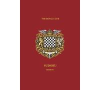 Royal British Club Sudoku: Medium Sudoku Book for Adults - 300 Large Print Logic Grids with Solutions - Luxury Victorian Style Cream Paper - Elegant Ruby Red Limited Edition