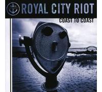 Royal City Riot - Coast To Coast