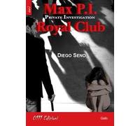 Royal Club. Max P.I. Private investigation
