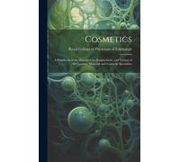 Royal College of Physicians of Edinbu... Cosmetics (Copertina rigida)