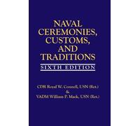 Royal Connell Estate of Will Naval Ceremonies, Customs, and Traditio (Tascabile)