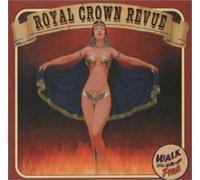 Royal Crown Revue - Walk on Fire