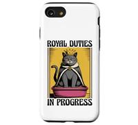Royal Duties In Progress - Lettiera divertente per gli amanti dei gatti Custodia per iPhone SE (2020) / 7/8
