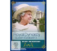 Royal Dynasty - Queen Elizabeth II.: Ihr Leben - Ihre Regentschaft