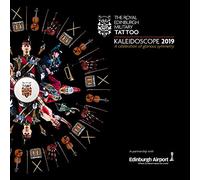 Royal Edinbugh Military Tattoo 2019 - Kaleidoscope