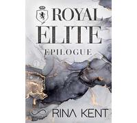 Royal elite epilogue. Ediz. italiana