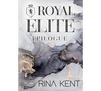 Royal elite epilogue. Ediz. italiana