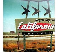 Royal Gigolos - California Dreamin 3tr