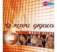 Royal Gigolos - Musique Deluxe