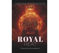 Royal Heat: An Alien Sci-Fi Omegaverse Reverse Harem Romance