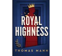 Royal Highness: A New Translation