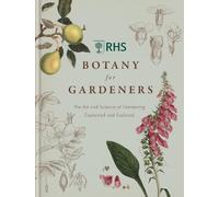 Royal Horticultural Society RHS Botany for Gardeners (Copertina rigida)