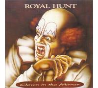 Royal Hunt - Clown in the Mirror by Royal Hunt (1995-04-11)