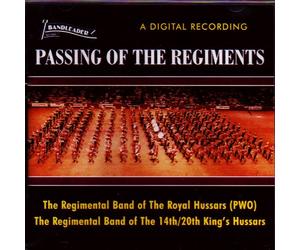 Royal Hussars Regimental Band - Passing of the Regiments