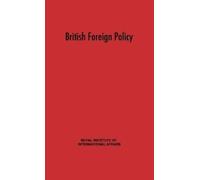 Royal Institute of International Affair British Foreign Polic (Copertina rigida)