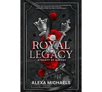 Royal Legacy: A Dark Enemies to Lovers Mafia Romance