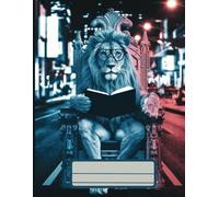 ROYAL LION IN THE CITY: COLLEGE RULED LARGE COMPOSITION NOTEBOOK, DIARY, JOURNAL