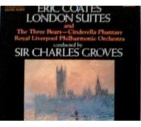 Royal Liverpool Orch - Coates; London Suites the 3
