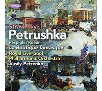 Igor Stravinsky Stravinsky: Petrushka/Rossini/Respighi: La Boutique Fantasq (CD)