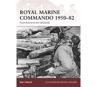 Royal Marine Commando 1950-82: From Korea to the Falklands: No. 137