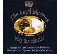 Royal Marines - Play the Classics
