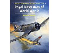 Andrew Thomas Royal Navy Aces of World War 2 (Tascabile) Aircraft of the Aces