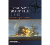 Angus Konstam Royal Navy Grand Fleet 1914-18 (Tascabile) Fleet
